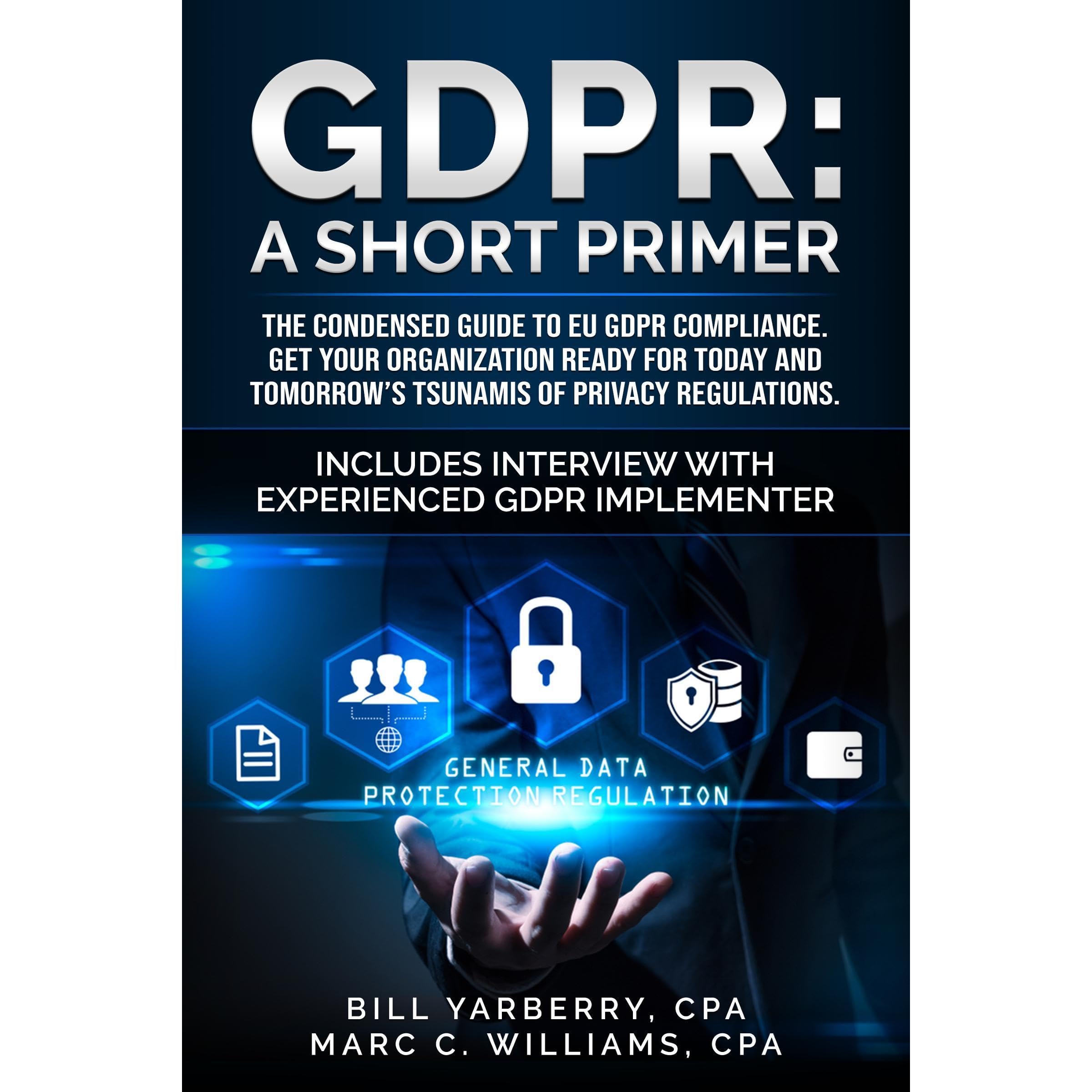 GDPR: A Short Primer