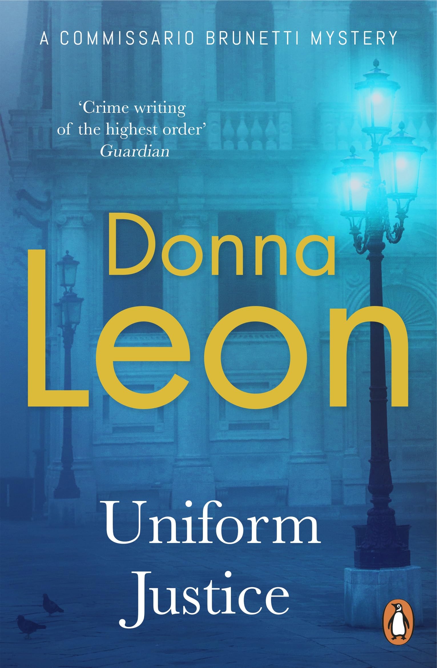 Uniform Justice: (Brunetti 12) (Commissario Brunetti)