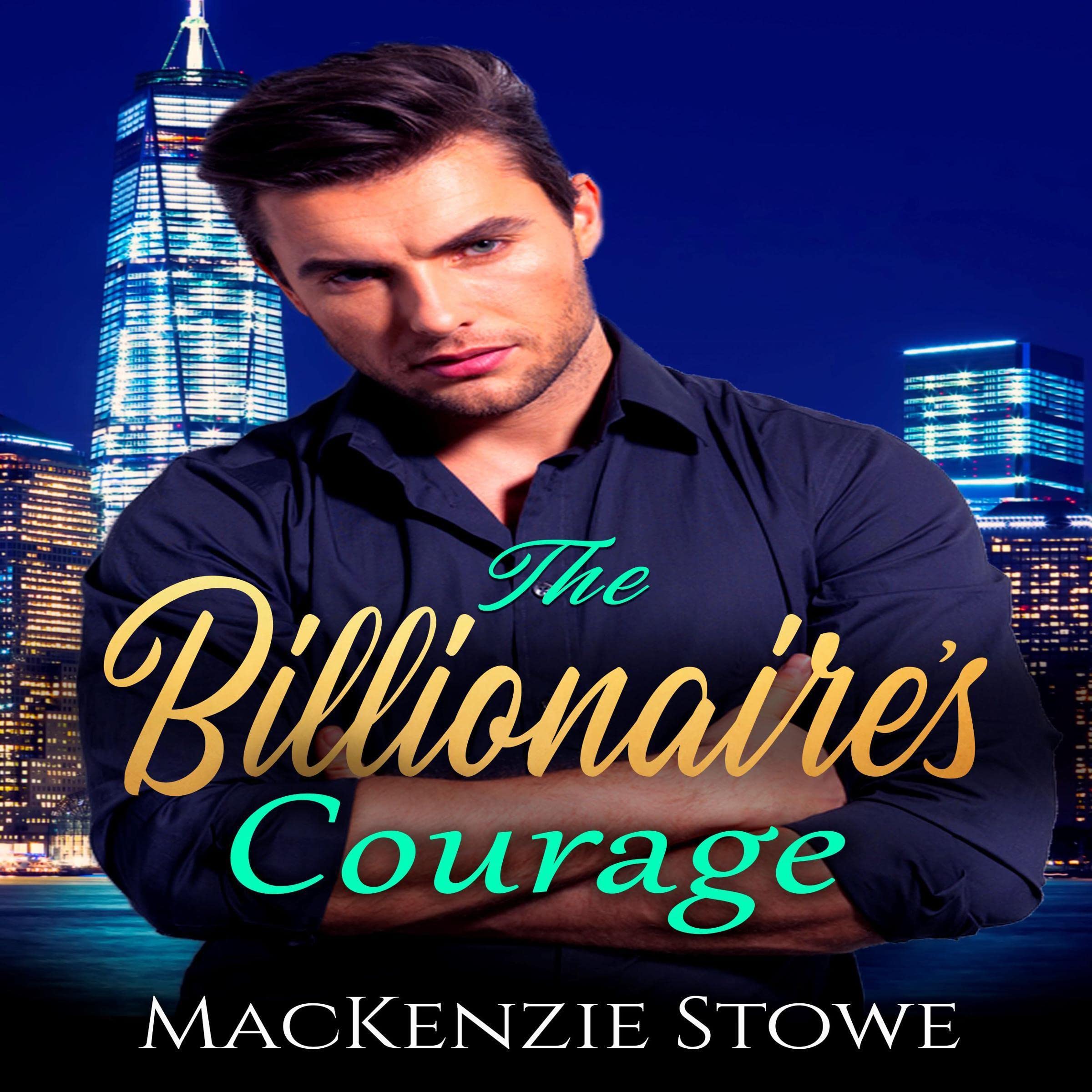 The Billionaire's Courage