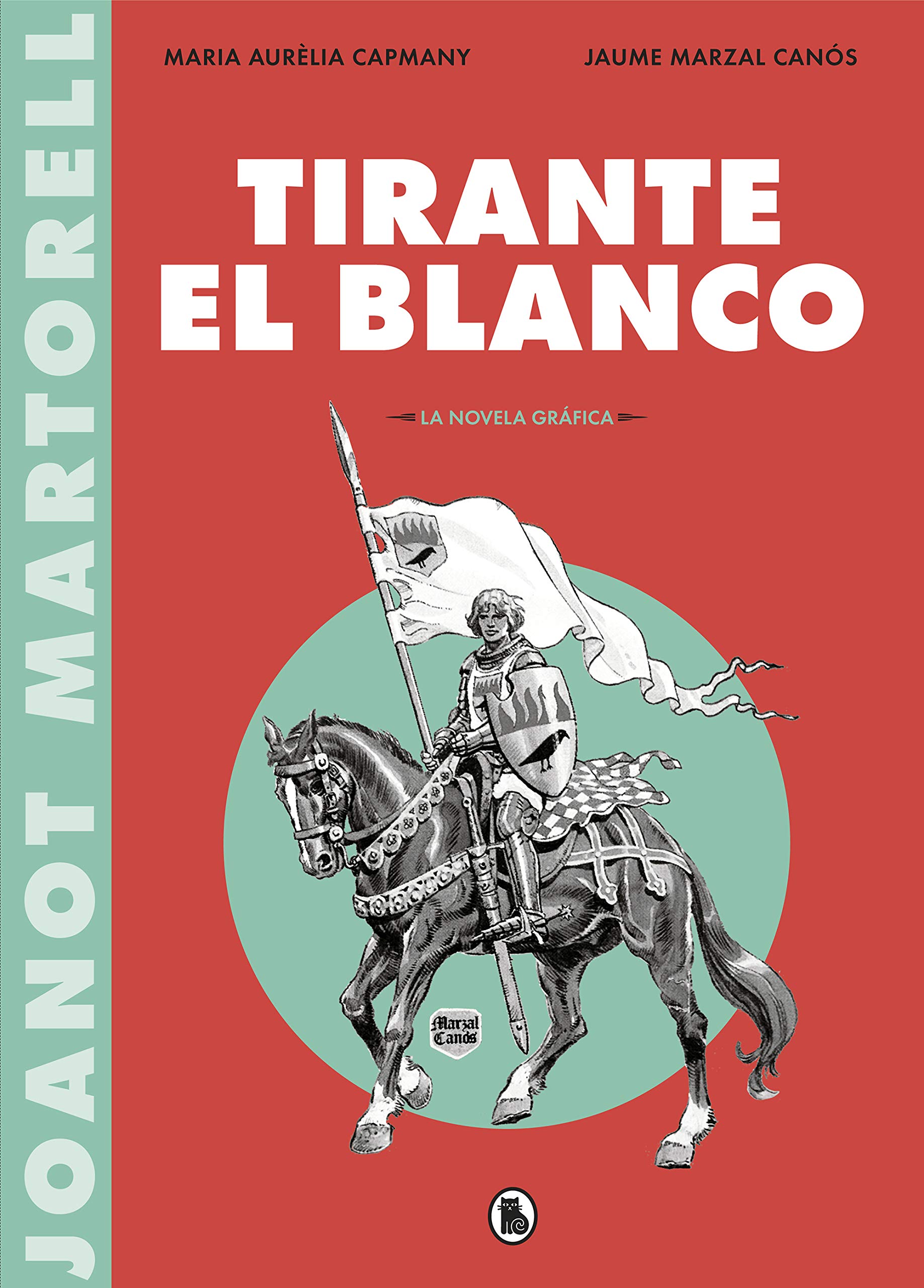 Tirante el Blanco (la novela gráfica) (Bruguera Clásica)