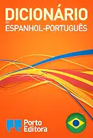 Dicionário Porto Editora de Espanhol-Português / Diccionario Porto Editora Español-Portugués (Spanish Edition)