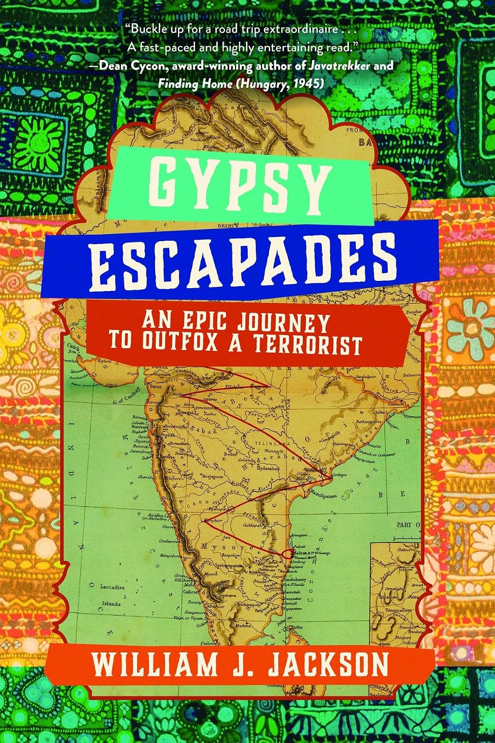 Gypsy Escapades: An Epic Journey to Outfox a Terrorist