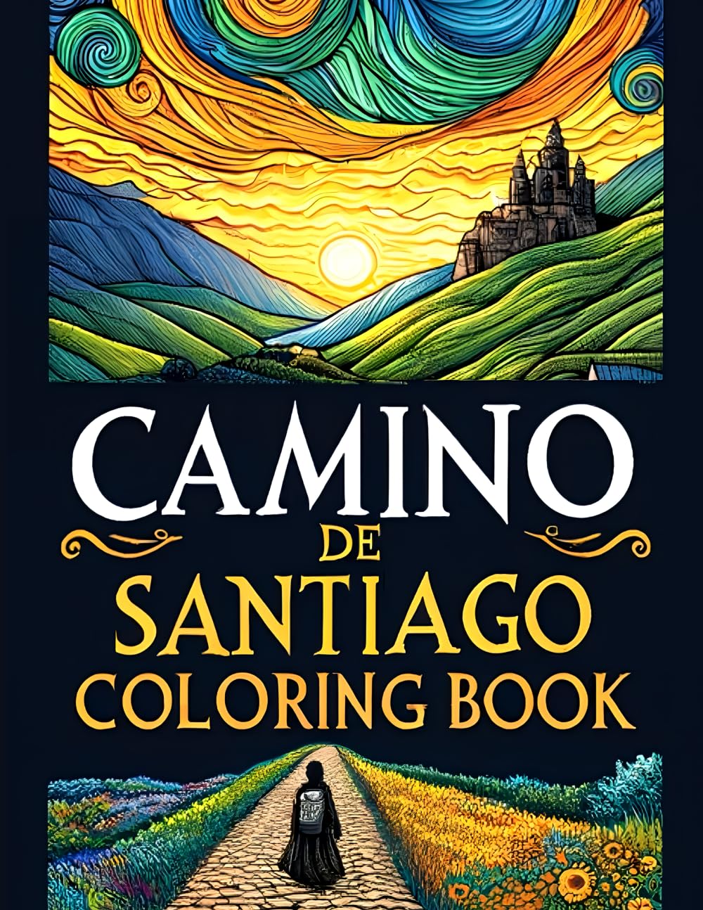 Camino de Santiago Coloring Book: Relaxing Coloring Book (Color the Journey: Coloring Books for Adults)