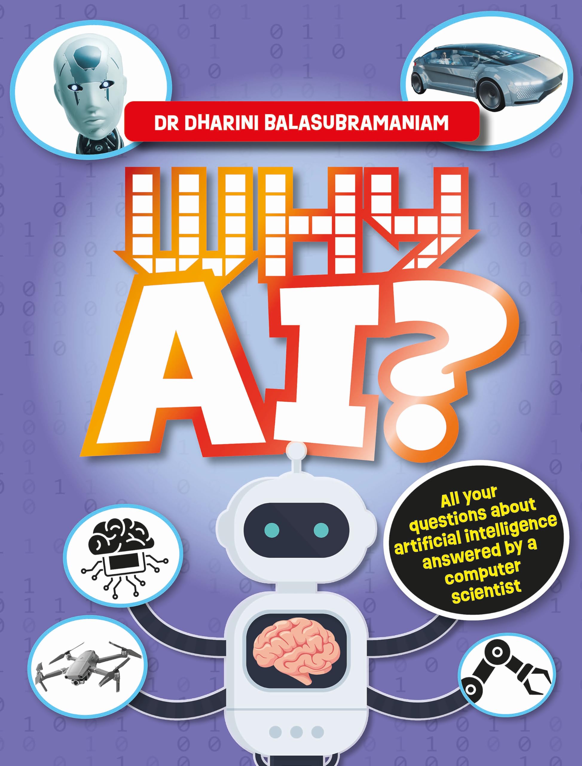 Why AI? by Dr Dharini Balasubramaniam (Paperback Book)