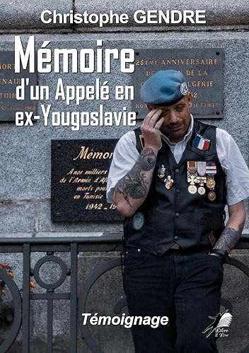 Mémoire d'un appelé en ex-Yougoslavie