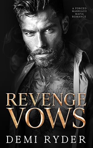 Revenge Vows: A Forced Marriage Mafia Romance (Ruthless Mafia Sinners)