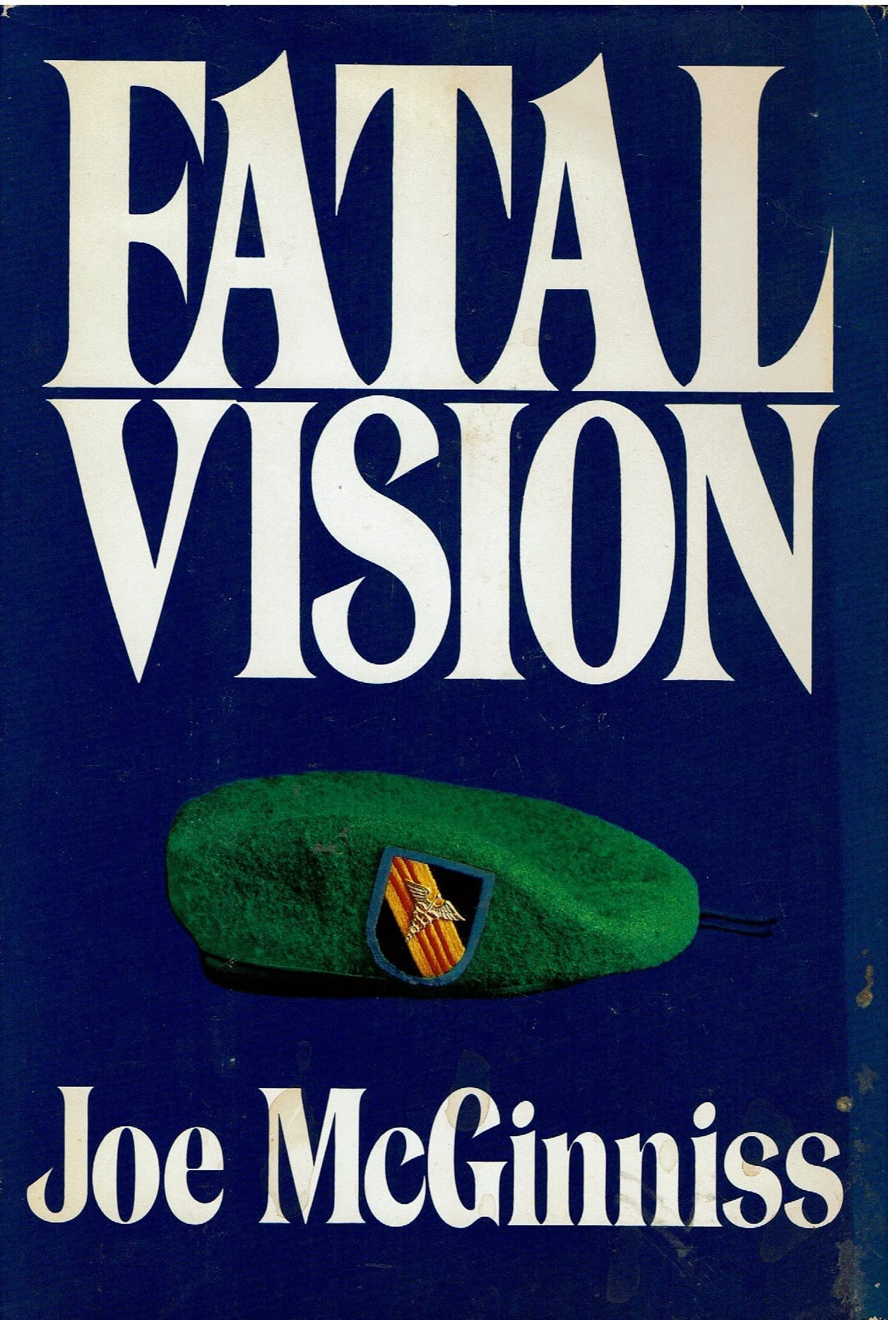Fatal Vision McGinniss, Joe
