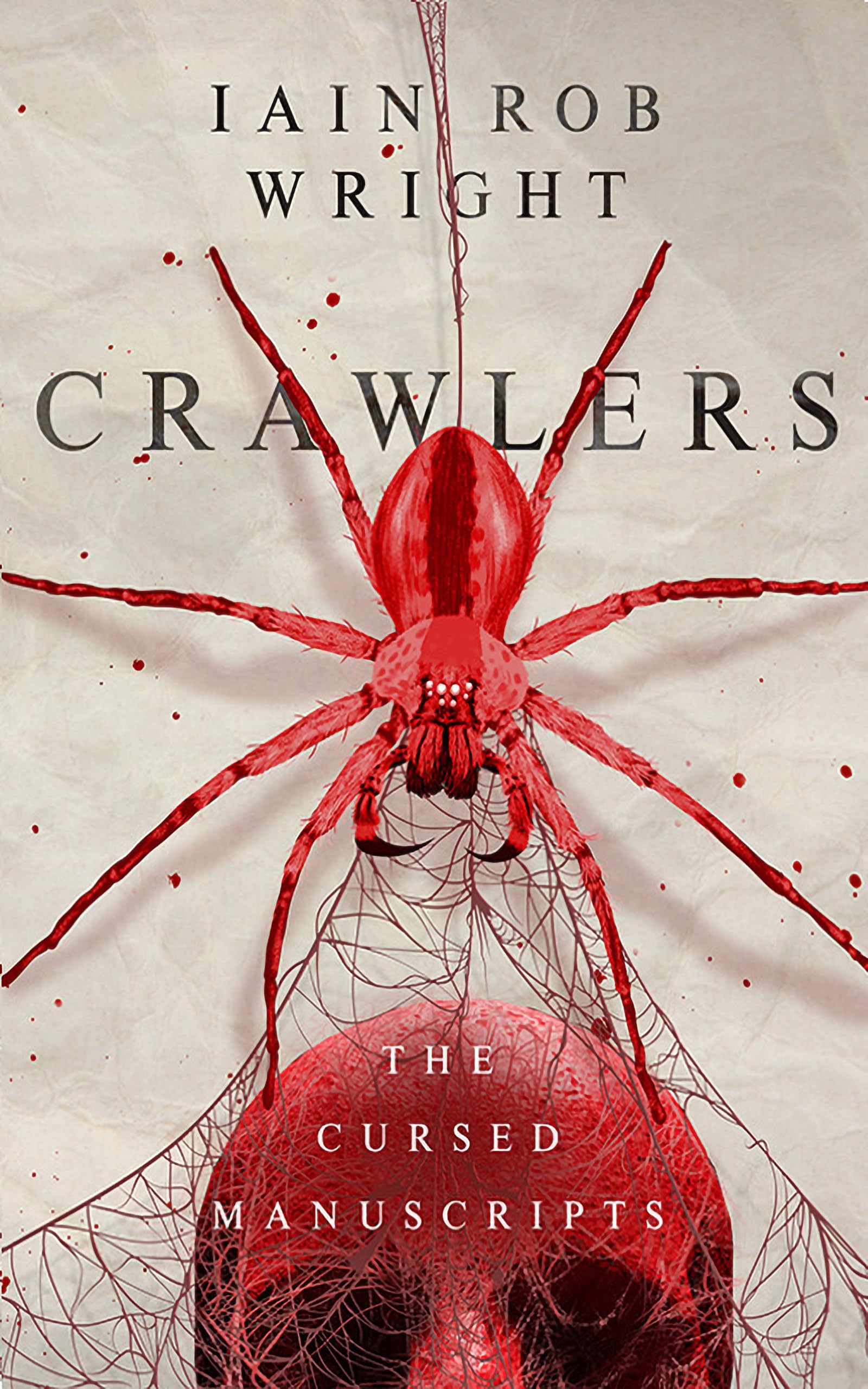 Crawlers: A Creepy Horror Story: Cursed Manuscripts (The Cursed Manuscripts)