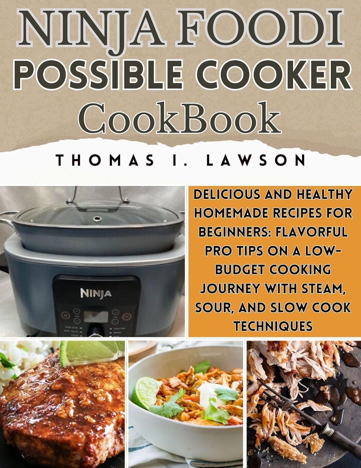 Ninja Foodi Possible Cooker Cookbook Delicious and Healthy