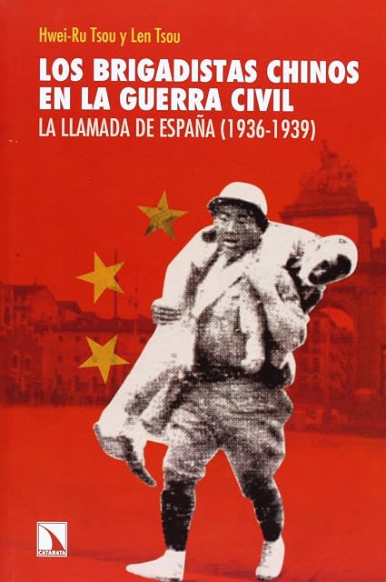 Portada de Los brigadistas chinos en la guerra civil