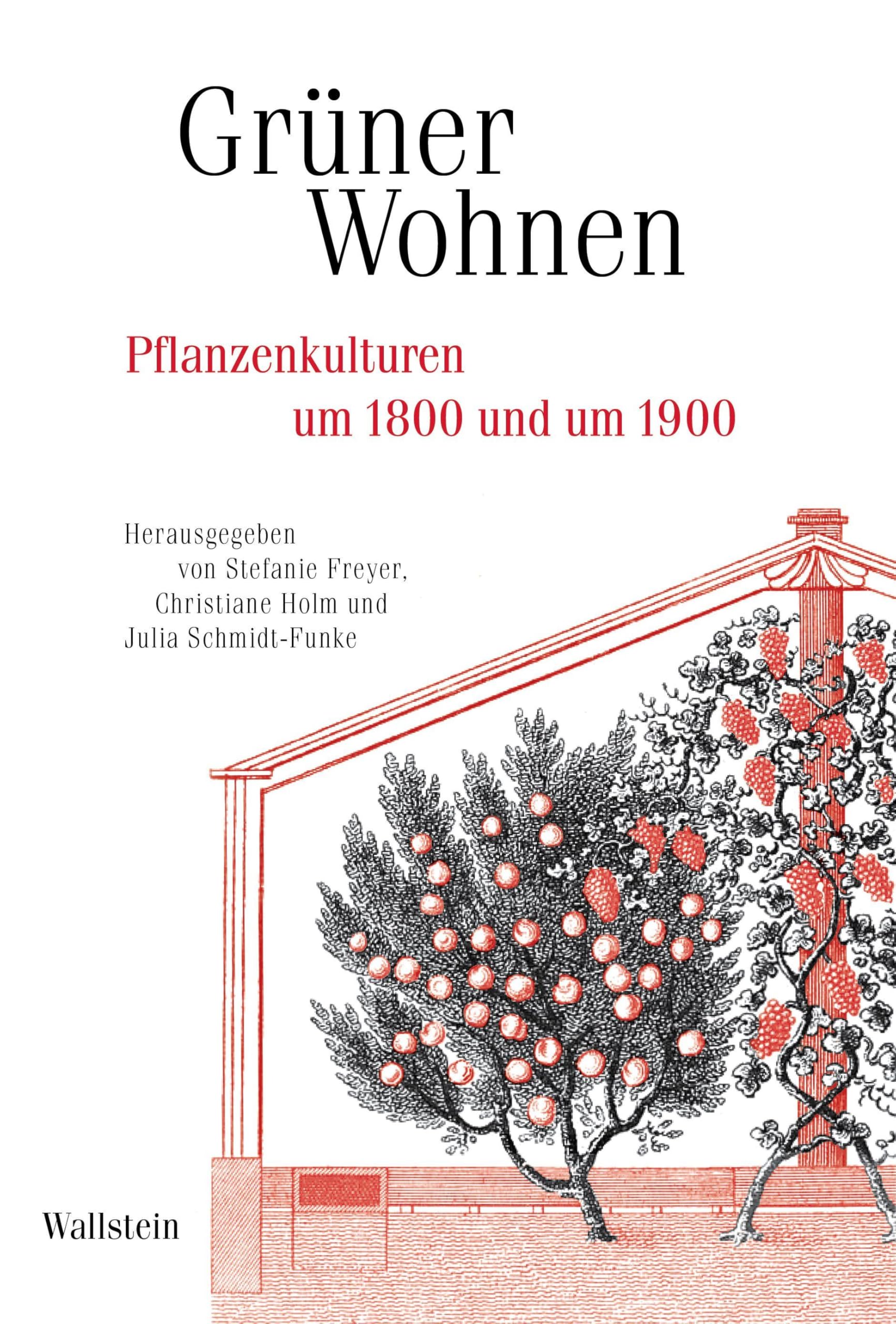 Grüner Wohnen: Pflanzenkulturen um 1800 und um 1900 Beau Livre de Collection