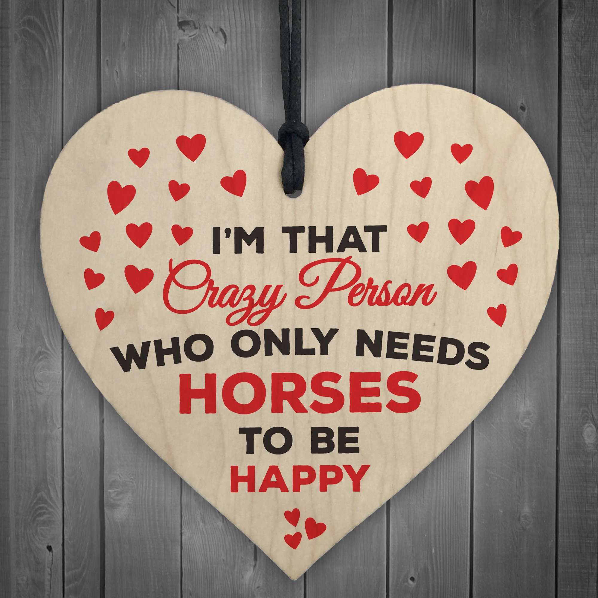Red Ocean Only Need Horses To Be Happy Novelty Wooden Hanging Heart Plaque Stables Shabby Chic Sign