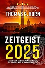 Zeitgeist 2025: Countdown to the Secret Destiny of America… The Lost Prophecies of Qumran, and The Return of Old Saturn’s Reign