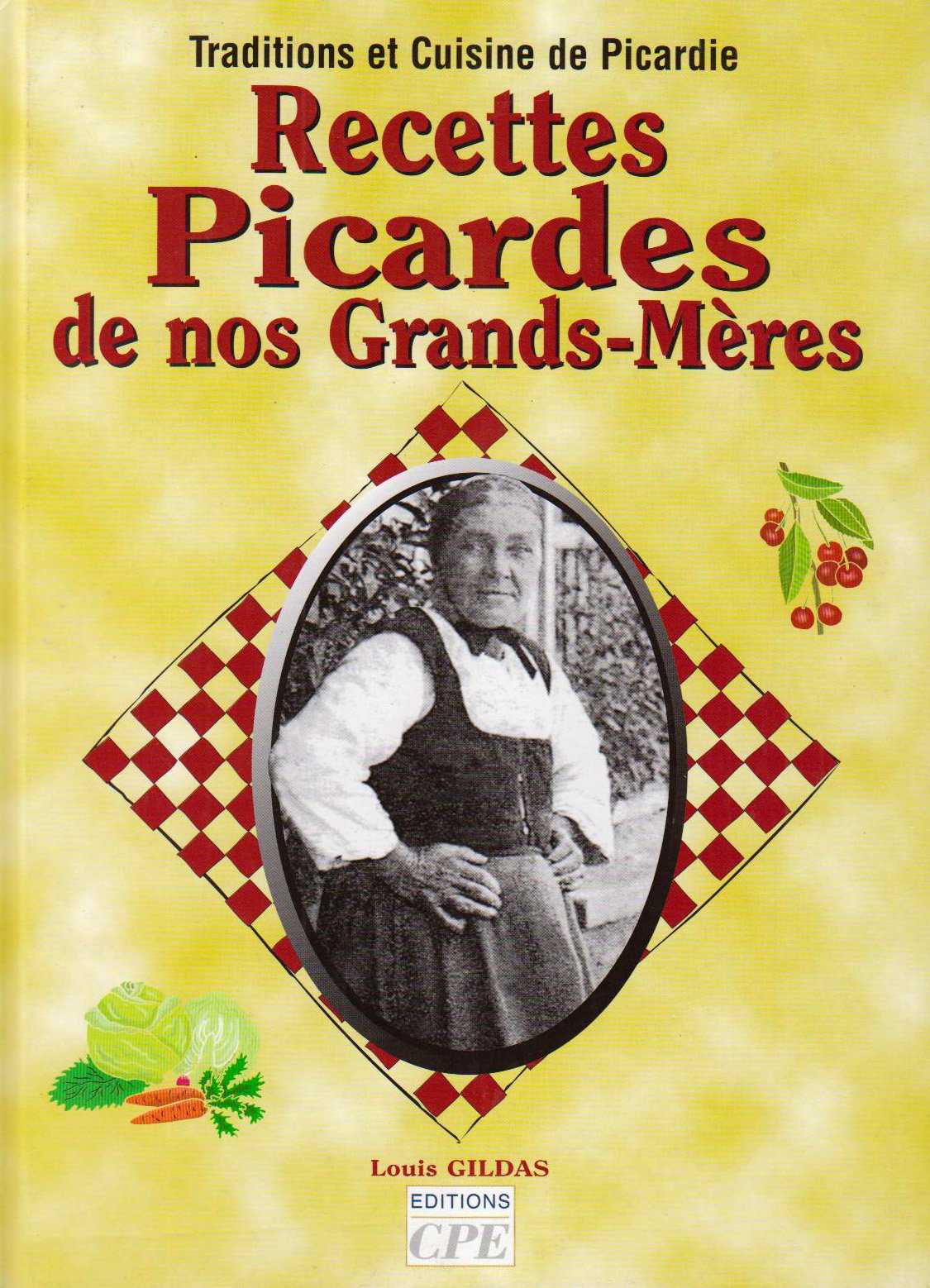 Recettes Picardes De Nos Grands Mères Recettes Picardes de Nos Grands- Mères - Devime Laurent - Livres - Amazon.fr