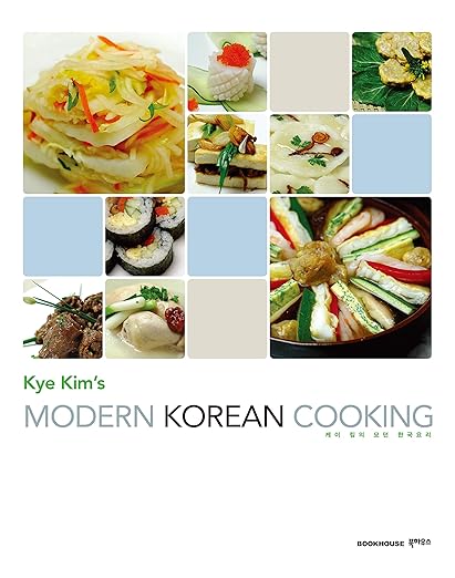 Kye Kim's Modern Korean Cooking