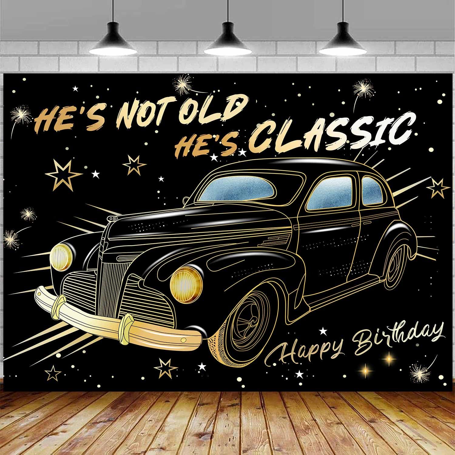 Sensfun 7x5ft Vintage Car Birthday Backdrop for Men He's Not Old He's Classic Party Decorations 1950s Retro Car Black Funny 50th 60th 70th 80th 90th