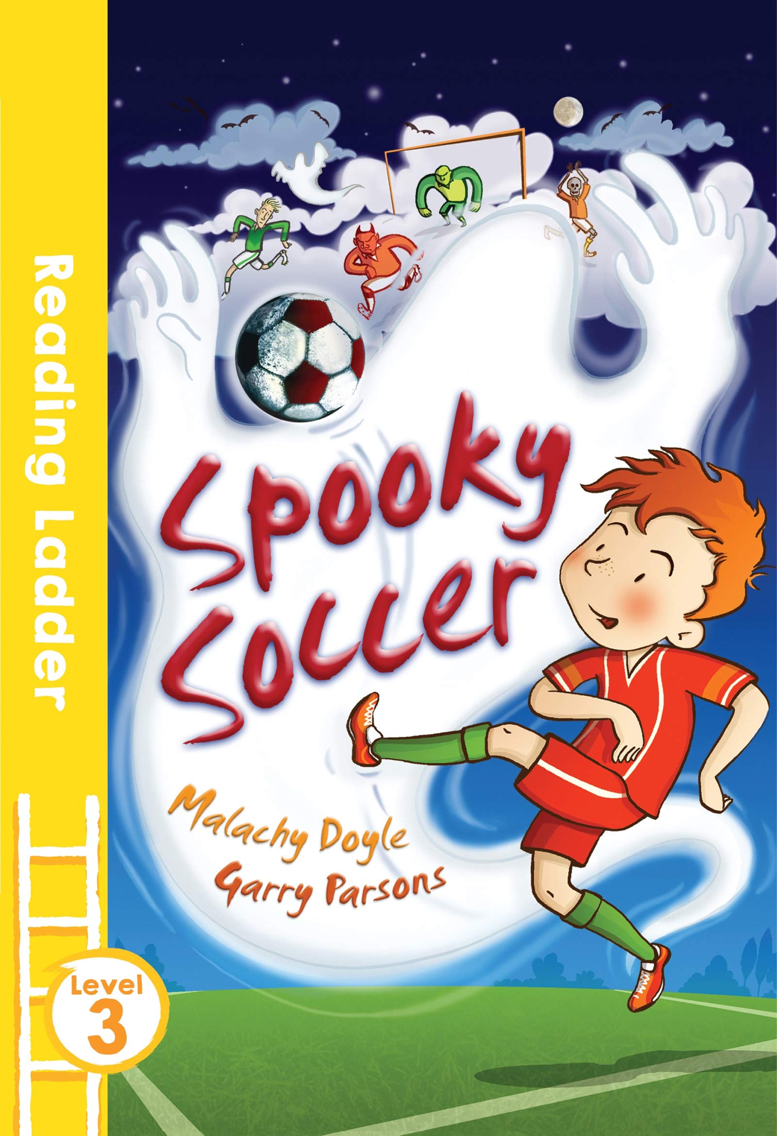 Spooky Soccer (Reading Ladder Level 3) - Doyle, Malachy