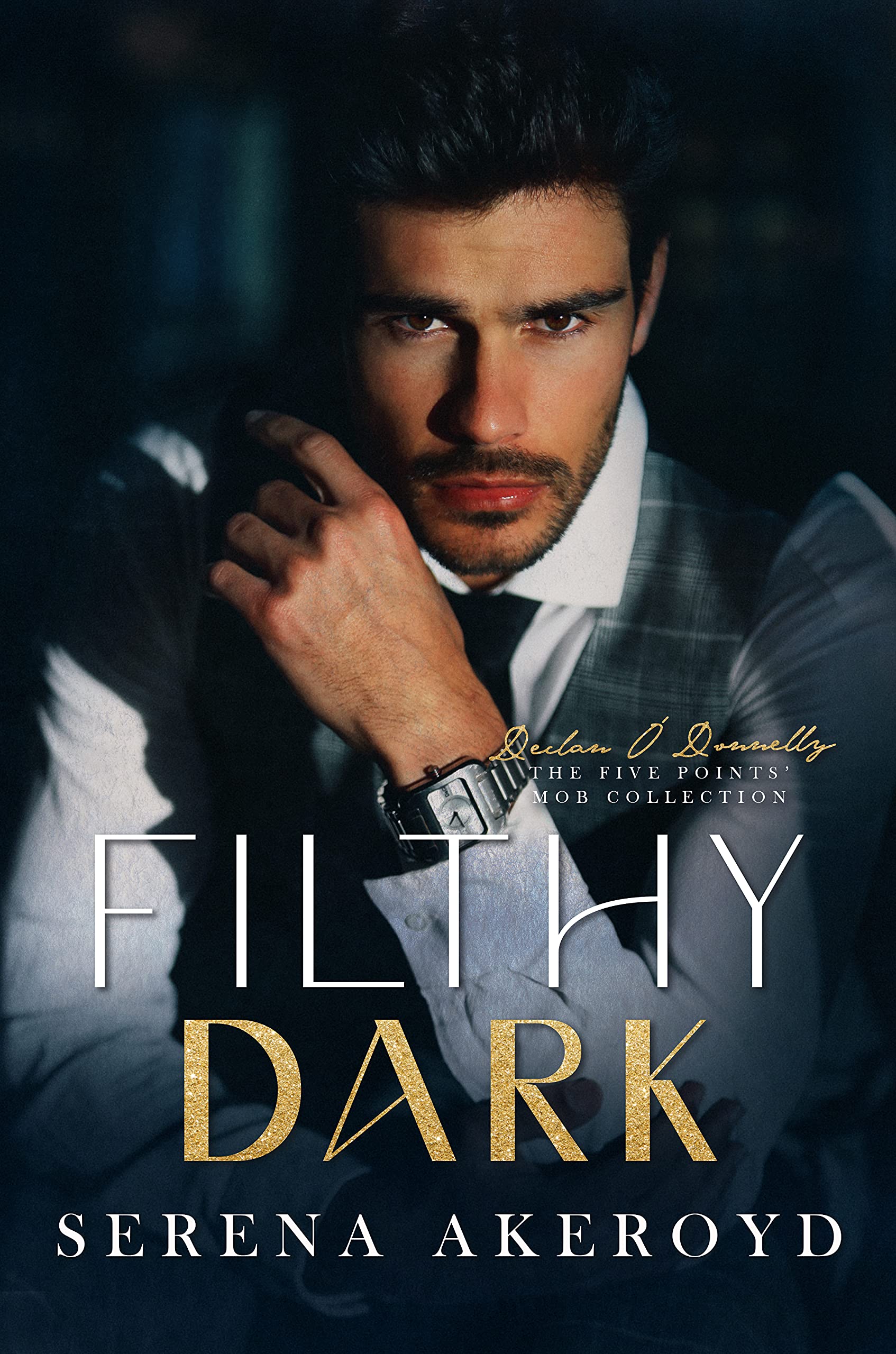 Filthy Dark (The Five Points' Mob Collection Book 3)