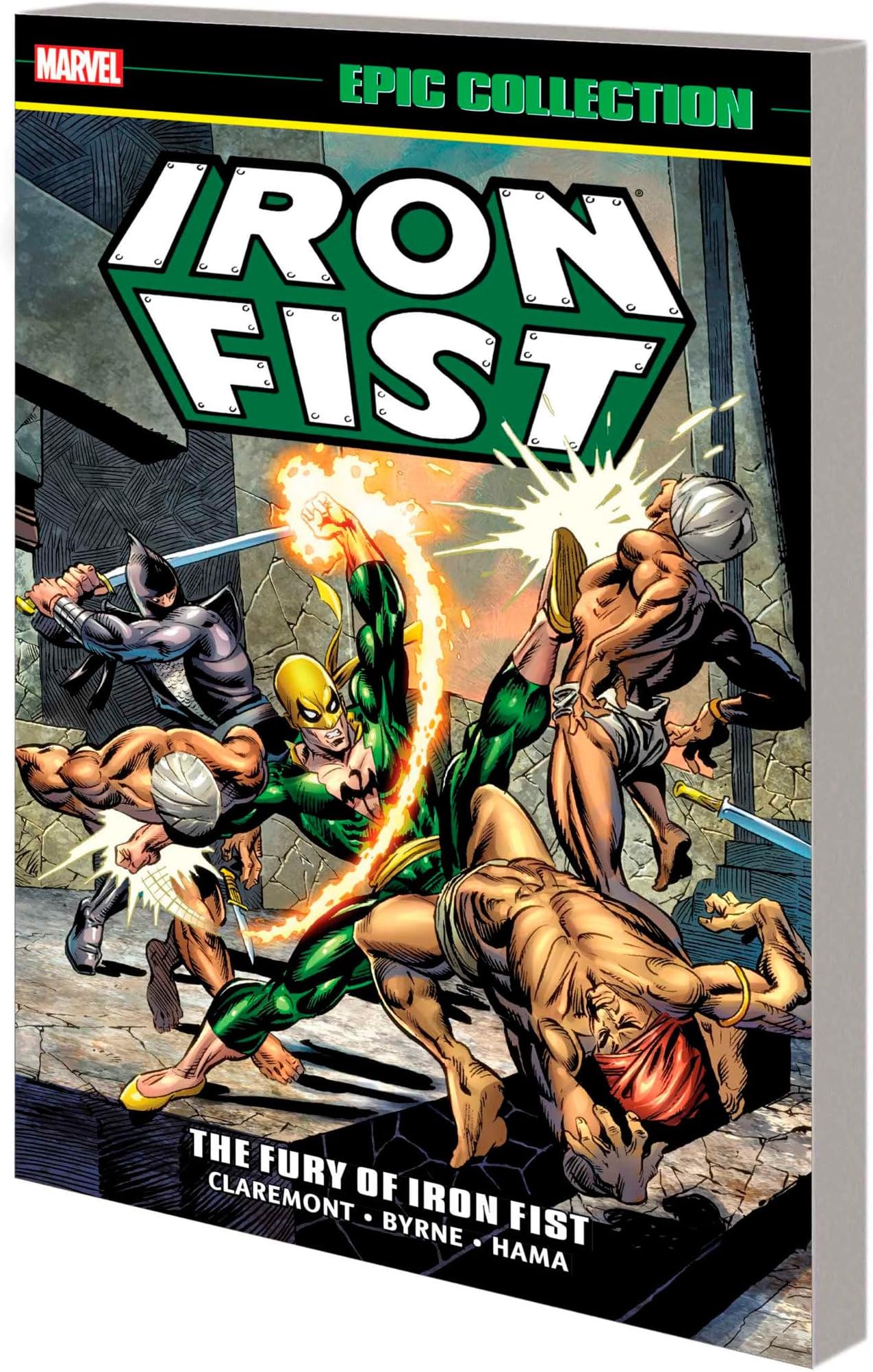 Iron Fist Epic Collection: The Fury Of Iron Fist [New Printing 2]
