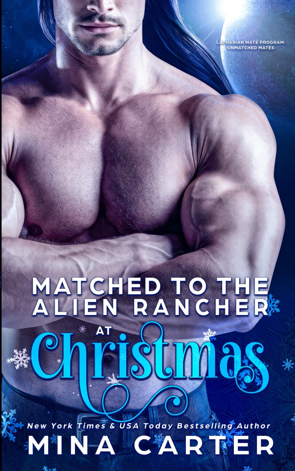 Matched to the Alien Rancher at Christmas (Latharian Mate Program: Unmatched Mates)