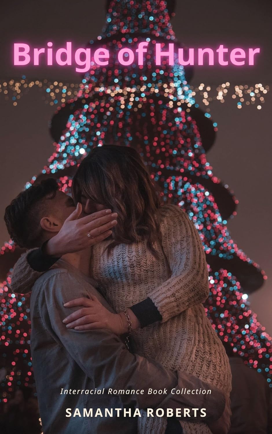 Bridge of Hunter Interracial Romance Book Collection Kindle edition