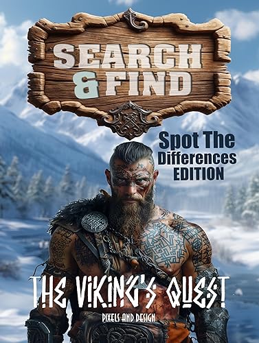 Search and Find, The Viking's Quest: Spot the Difference Edition: Exciting Spot the Difference Book for Adults, Teens and Seniors – Search &amp; Find the Differences in The Viking Universe
