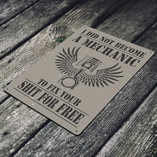 Miniatura 4 de JP's Parcels Letreros de hojalata para decoración de pared, letrero de metal de 12 x 8 pulgadas con texto en inglés "I Did Not Become A Mechanic to