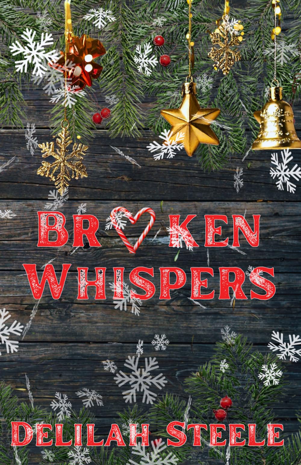 Broken Whispers (Bitterroot Ridge Series)