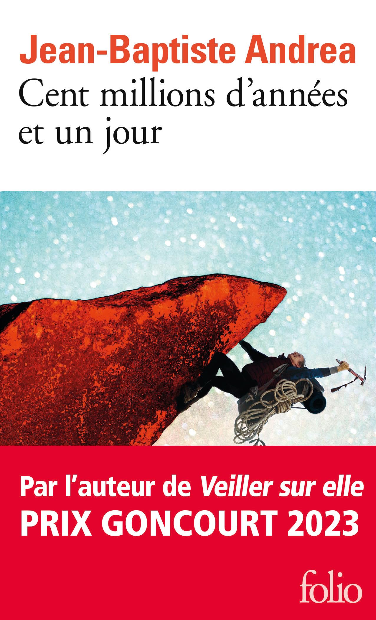 CENT MILLIONS D'ANNEES ET UN JOUR (FOLIO)