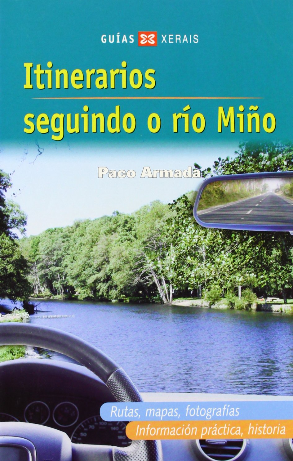 Itinerarios seguindo o río Miño