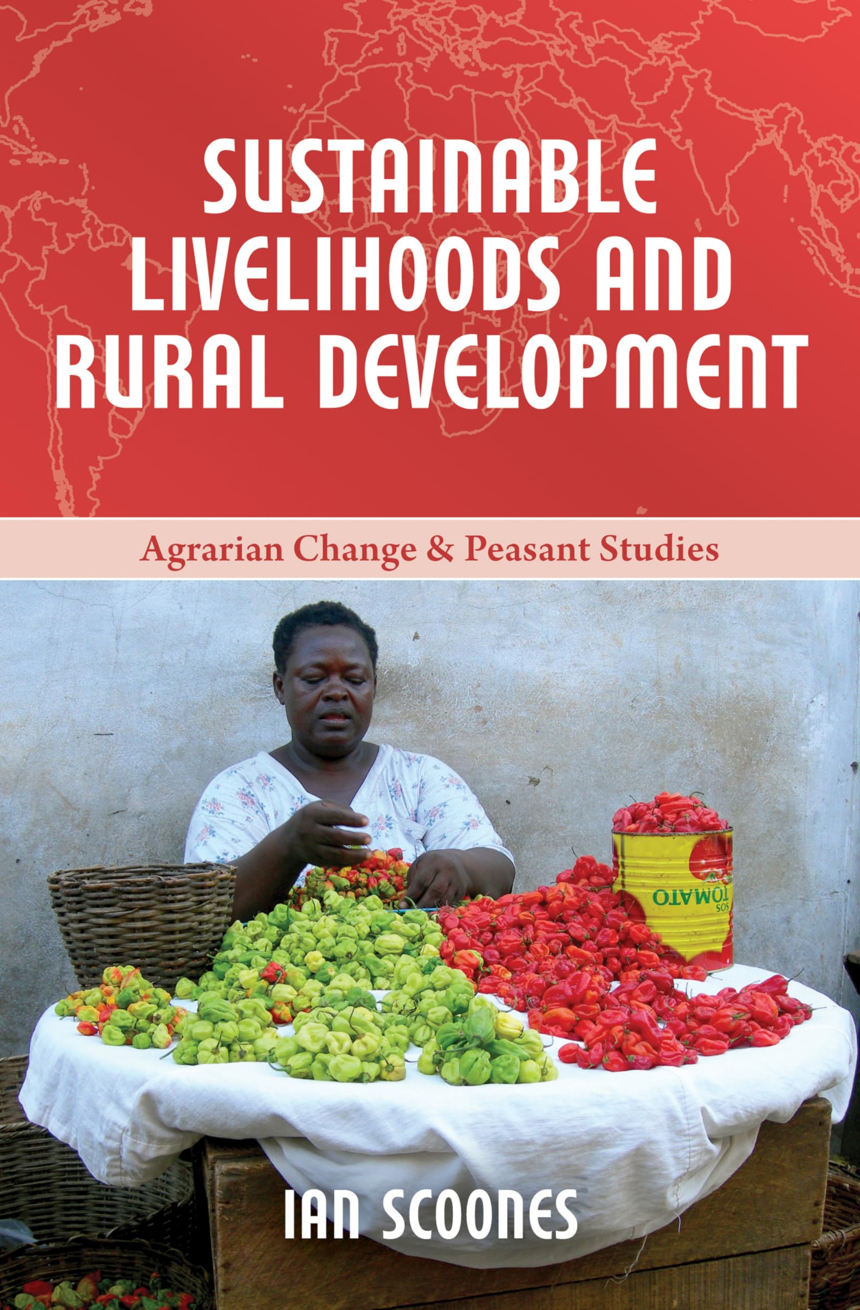 Sustainable Livelihoods and Rural Development by Ian Scoones PAPERBACK