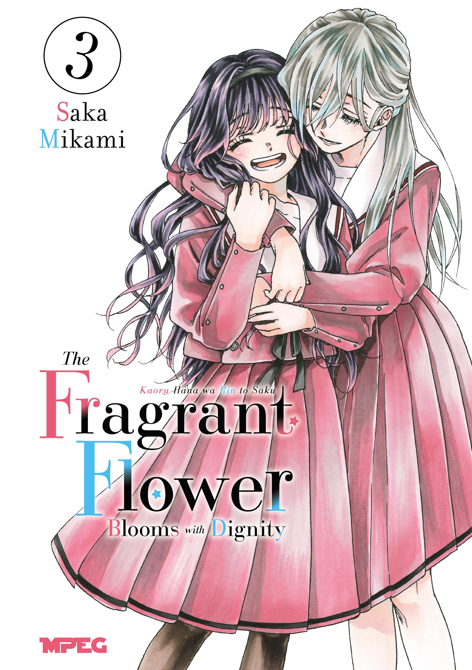Kaoru Hana: The Fragrant Flower Blooms With Dignity - Volume 03