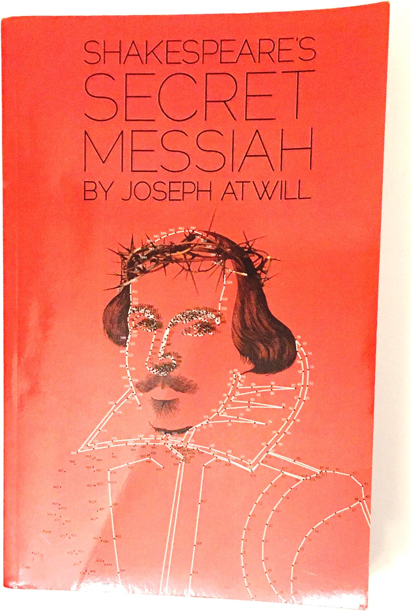 Shakespeare's Secret Messiah