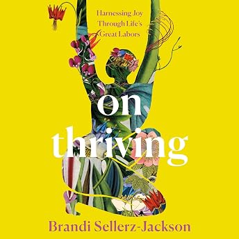 On Thriving Audiobook by Brandi Sellerz-Jackson episode artwork