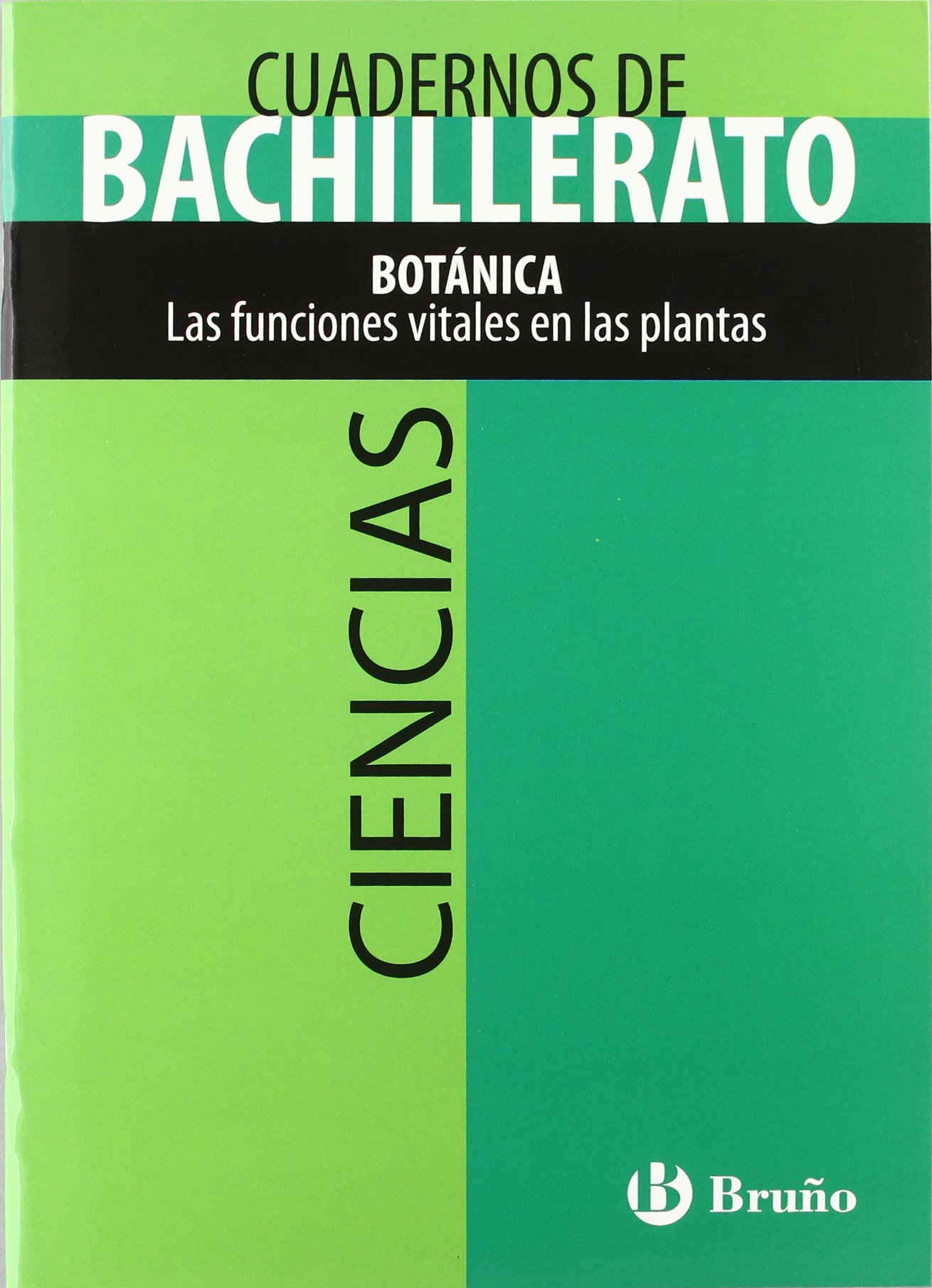 Botánica / Botany: Las funciones vitales en las plantas / The Vital Functions in Plants