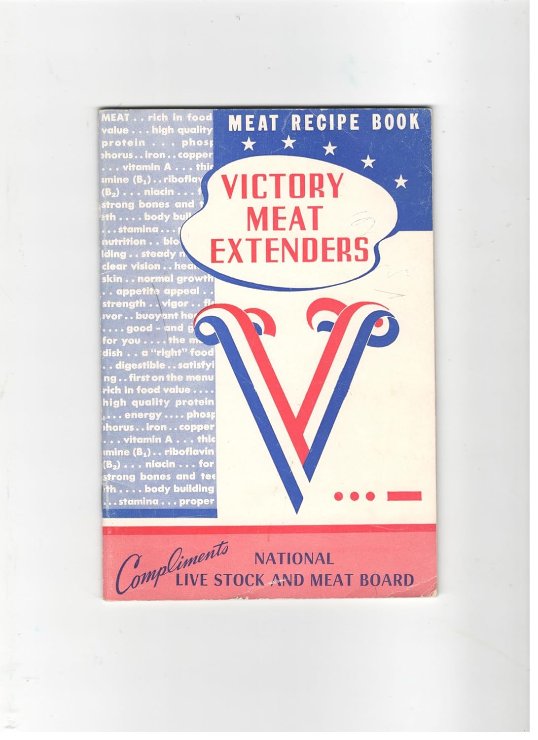 Victory Meat Extenders Meat Recipe Book H. Howard Biggar Books