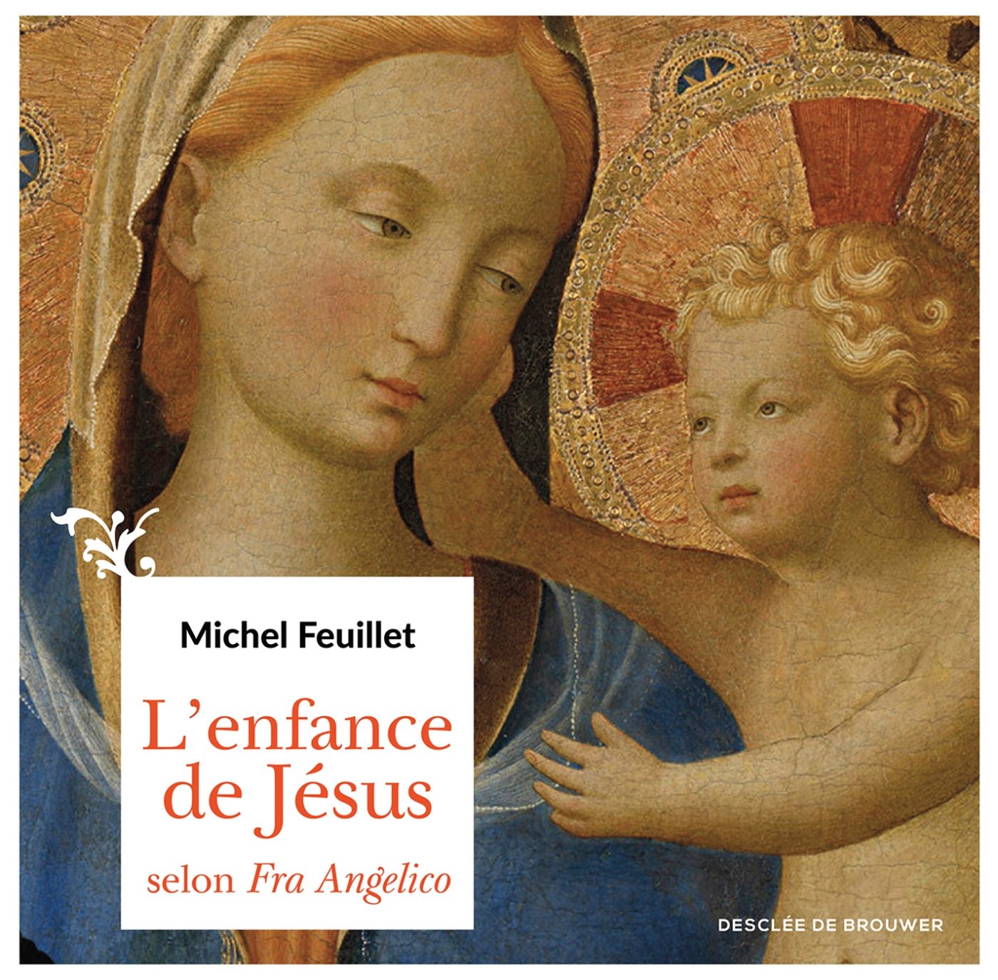 L'enfance de Jésus selon Fra Angelico cadeau culturel idéal