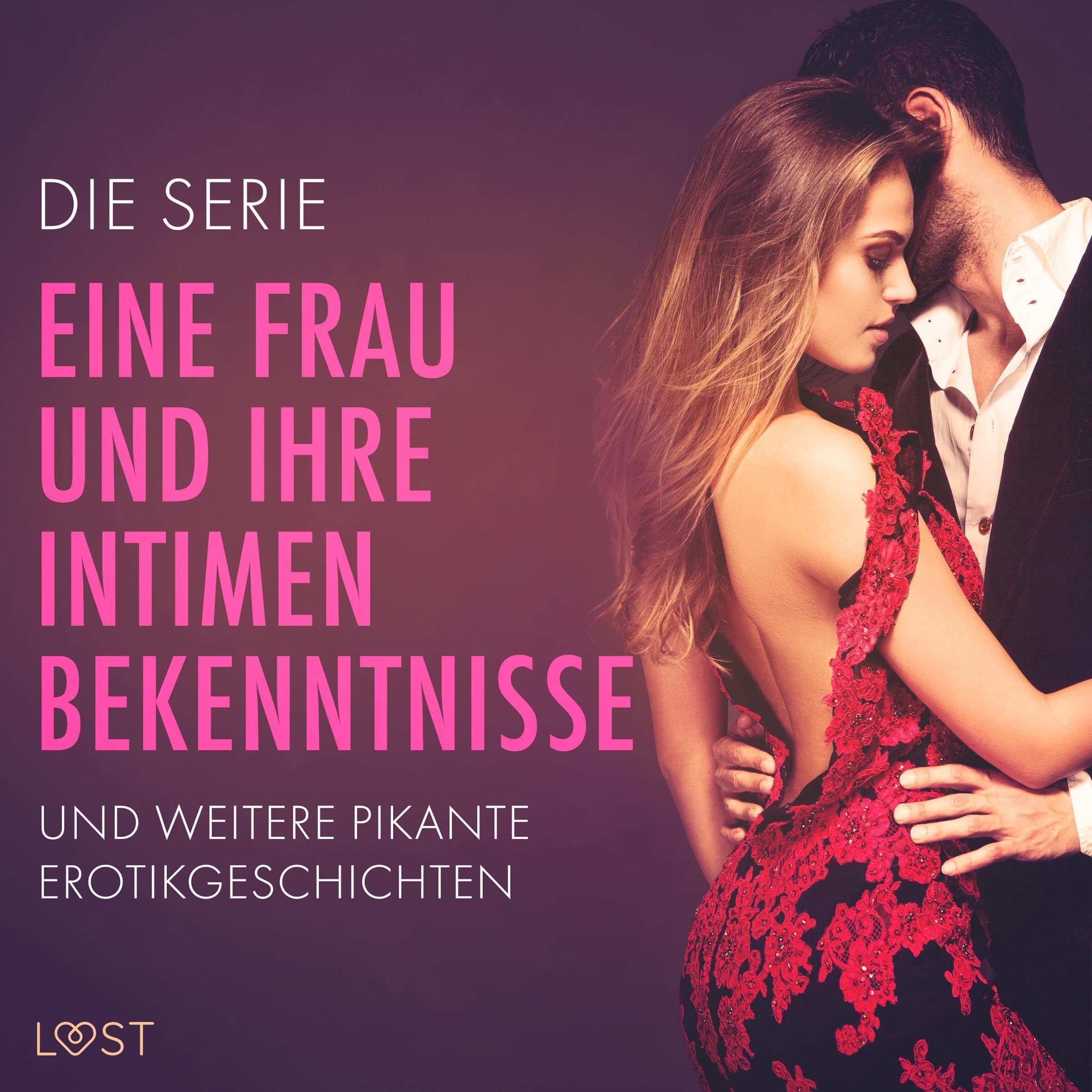Die Serie "Eine Frau und ihre intimen Bekenntnisse" und weitere pikante Erotikgeschichten