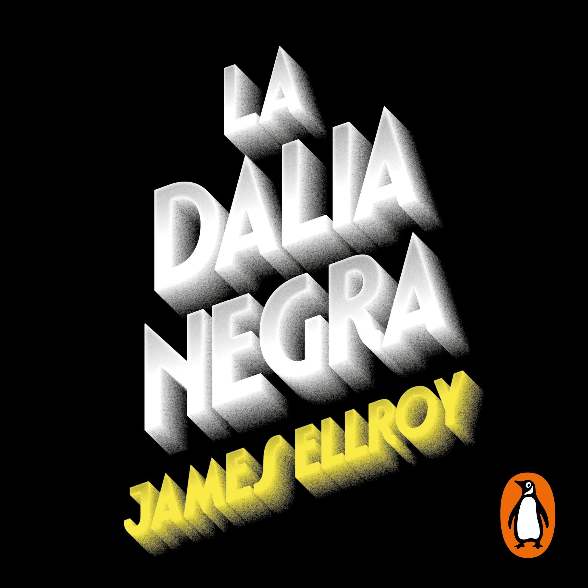 Cover art for La Dalia Negra [The Black Dahlia]