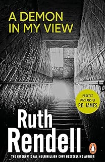 A Demon In My View: a chilling portrayal of psychological violence from the award-winning Queen of Crime, Ruth Rendell