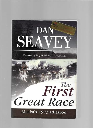 The First Great Race: Alaska's 1973 Iditarod
