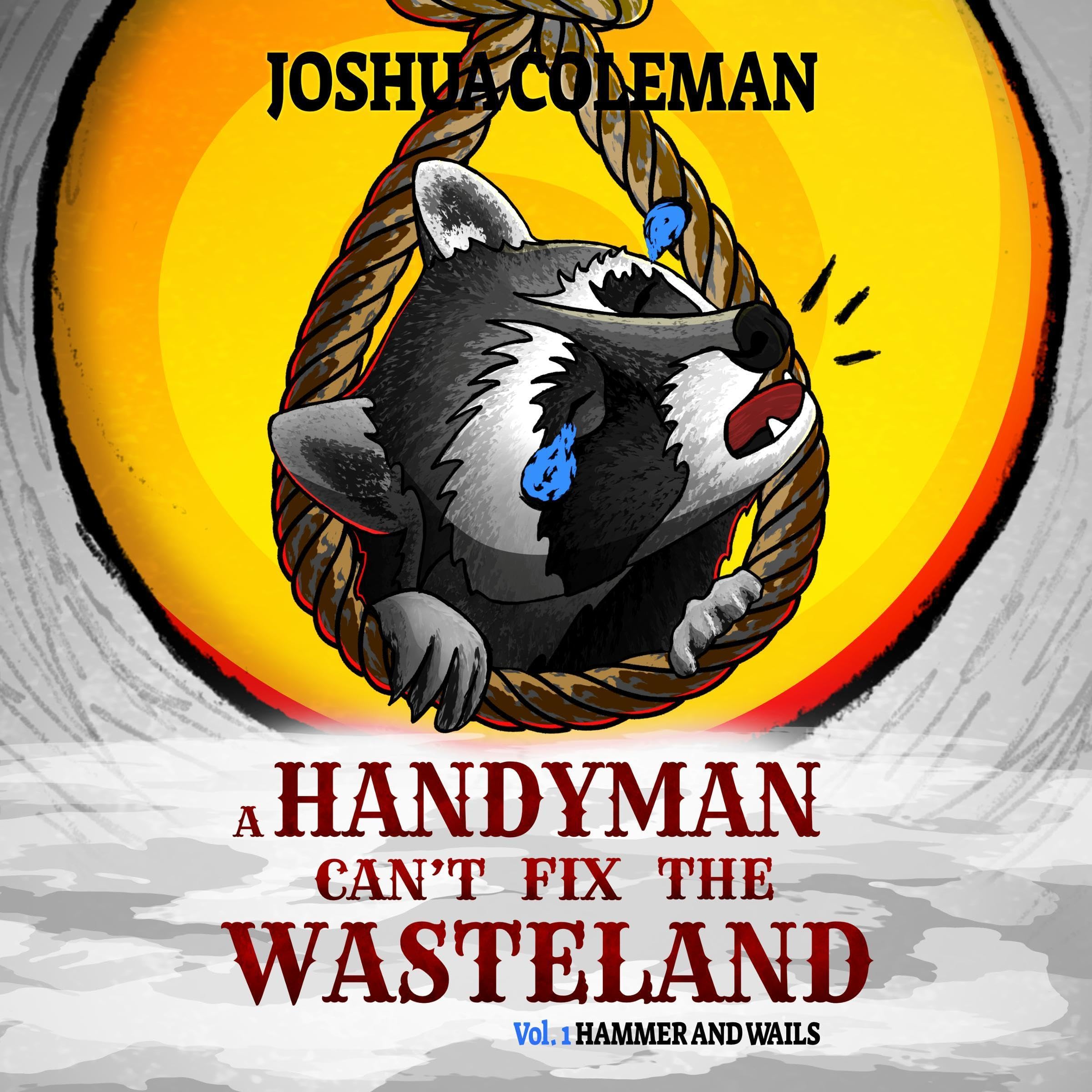 Cover art for A Handyman Can't Fix the Wasteland Vol. 1