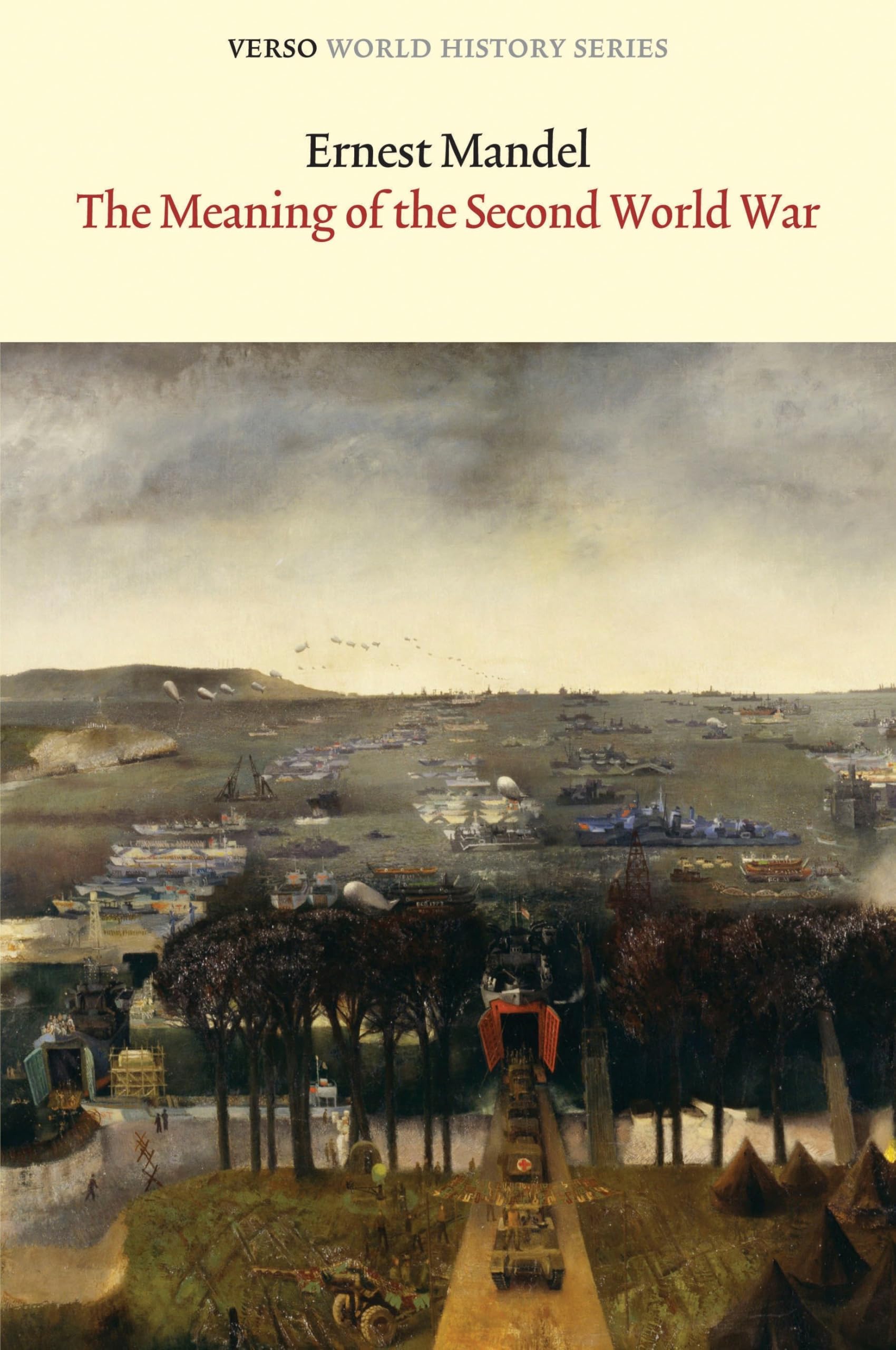 The Meaning of the Second World War (Verso World History)