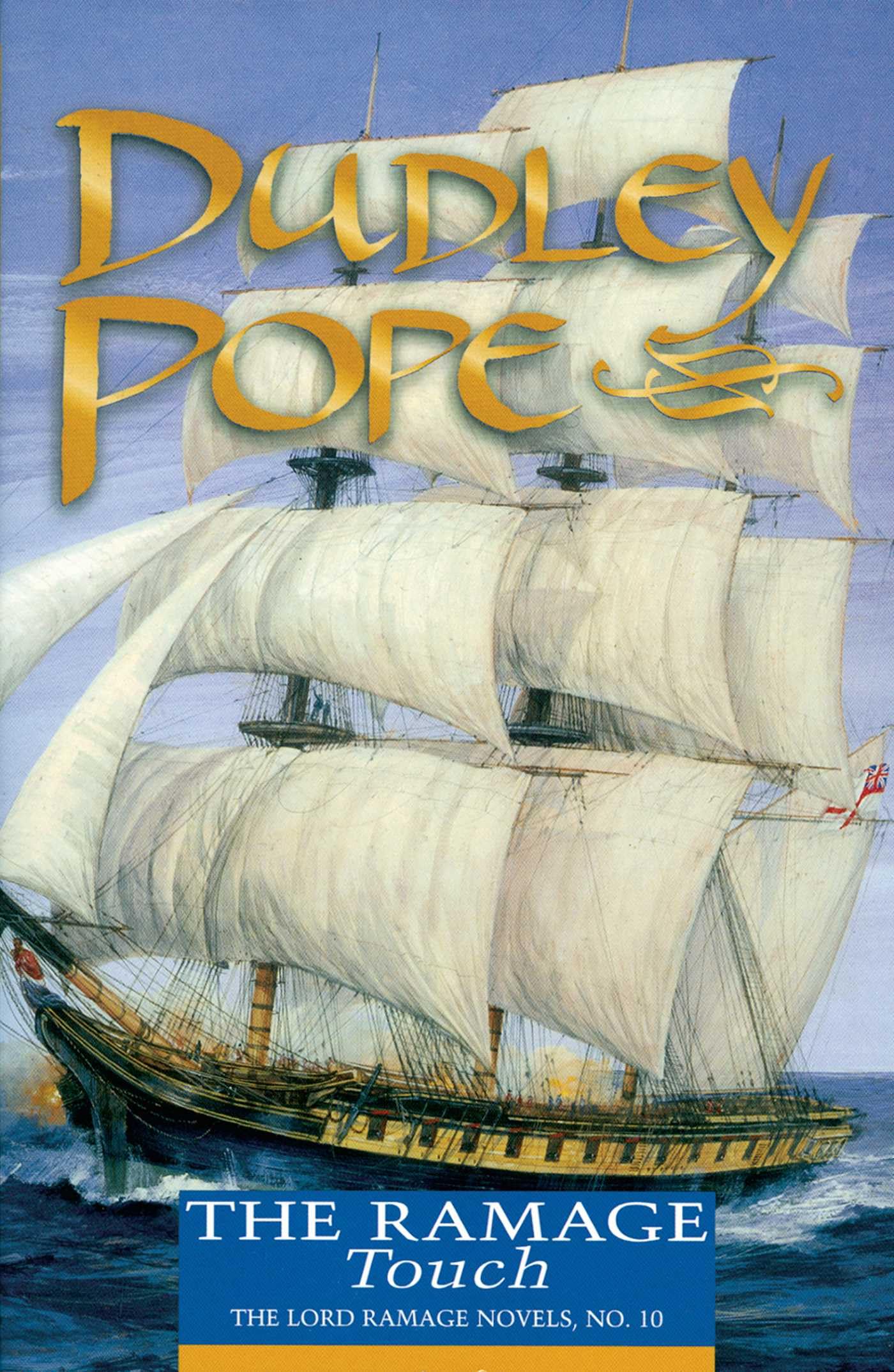 Ramage Touch: 10 (The Lord Ramage Novels)