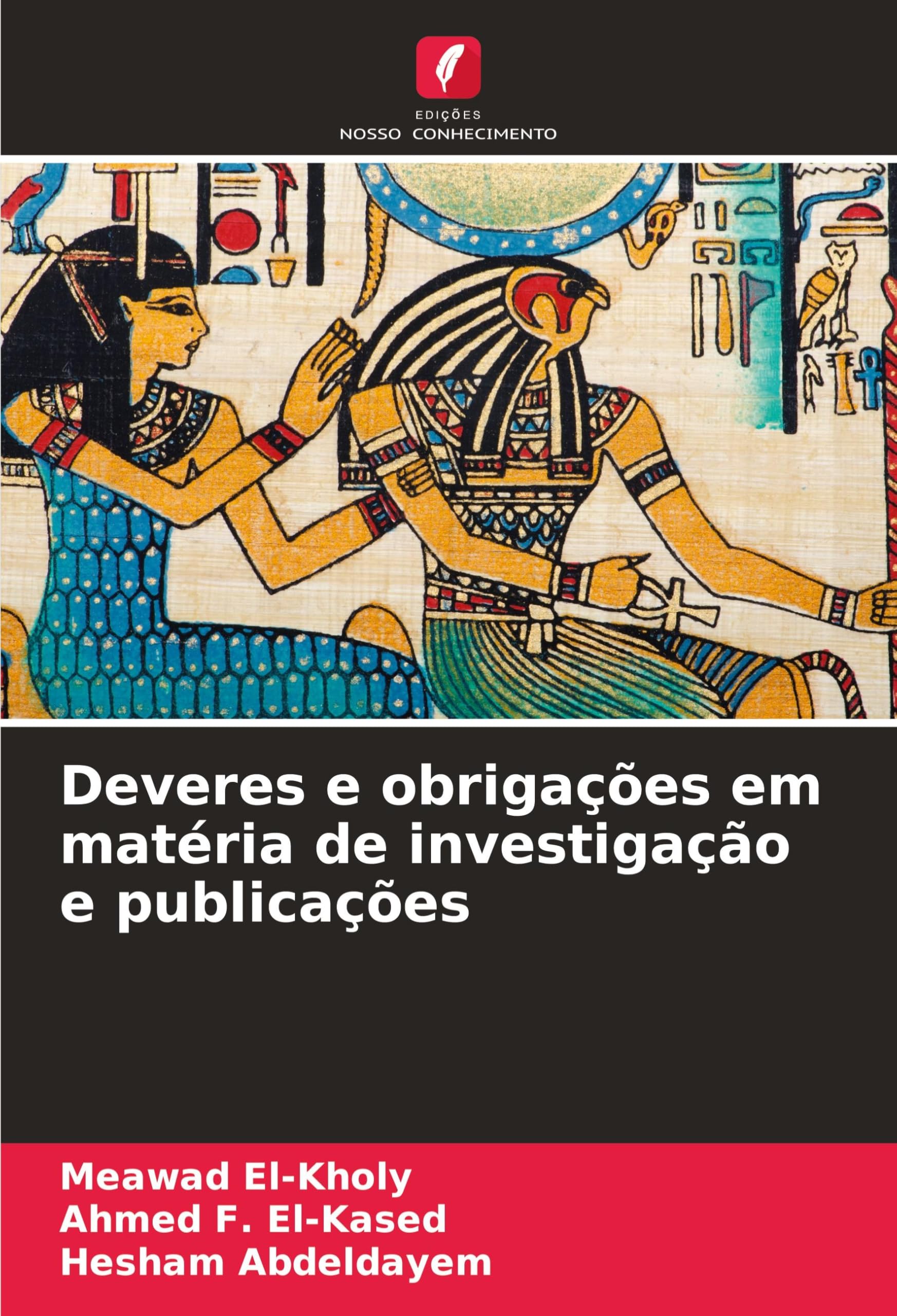 Deveres e obrigações em matéria de investigação e publicações