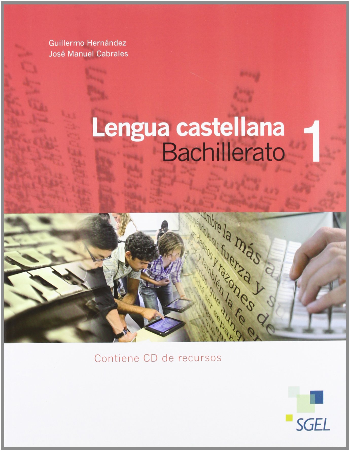 Lengua castellana 1 Bachillerato livre élève espagnol lycée lycéen