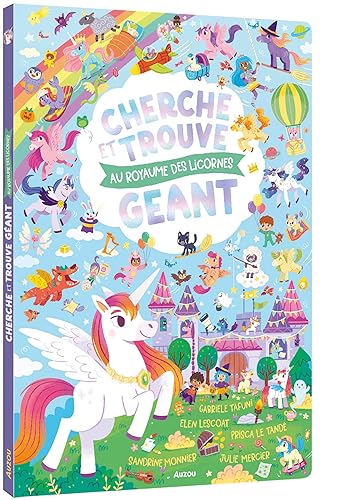 CHERCHE ET TROUVE GÉANT - AU ROYAUME DES LICORNES