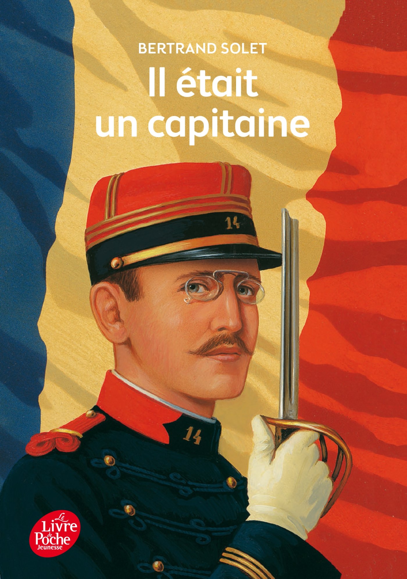 Il était un capitaine (Livre de Poche Jeunesse)