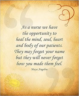 Nurse Maya Angelou Quote Wall Art Print,11"x14" Poster Gift for RN, Nursing Student, Medical Assistant,Inspirational Decor for Hospital, Nurse Station, Office, Soul, Heart & Body of Patients