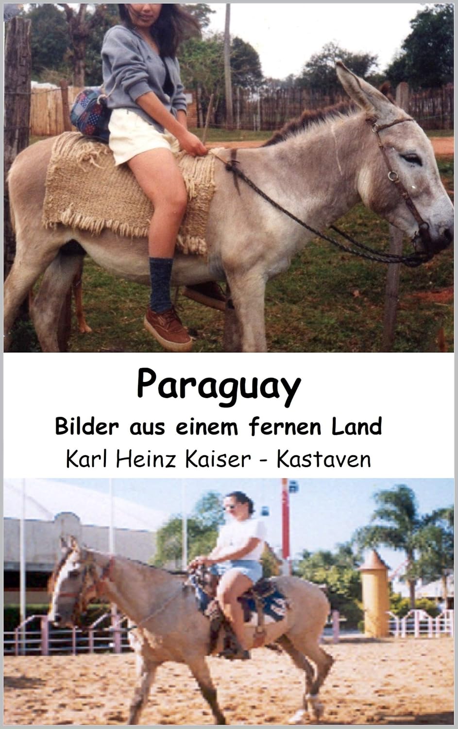 Paraguay: Bilder aus einem fernen Land (German Edition)      Kindle Edition